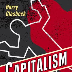 Capitalism: A Crime Story