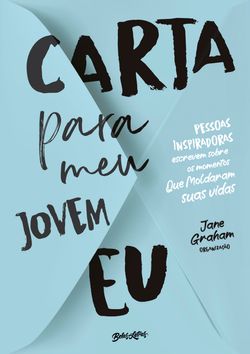 Carta para meu jovem eu