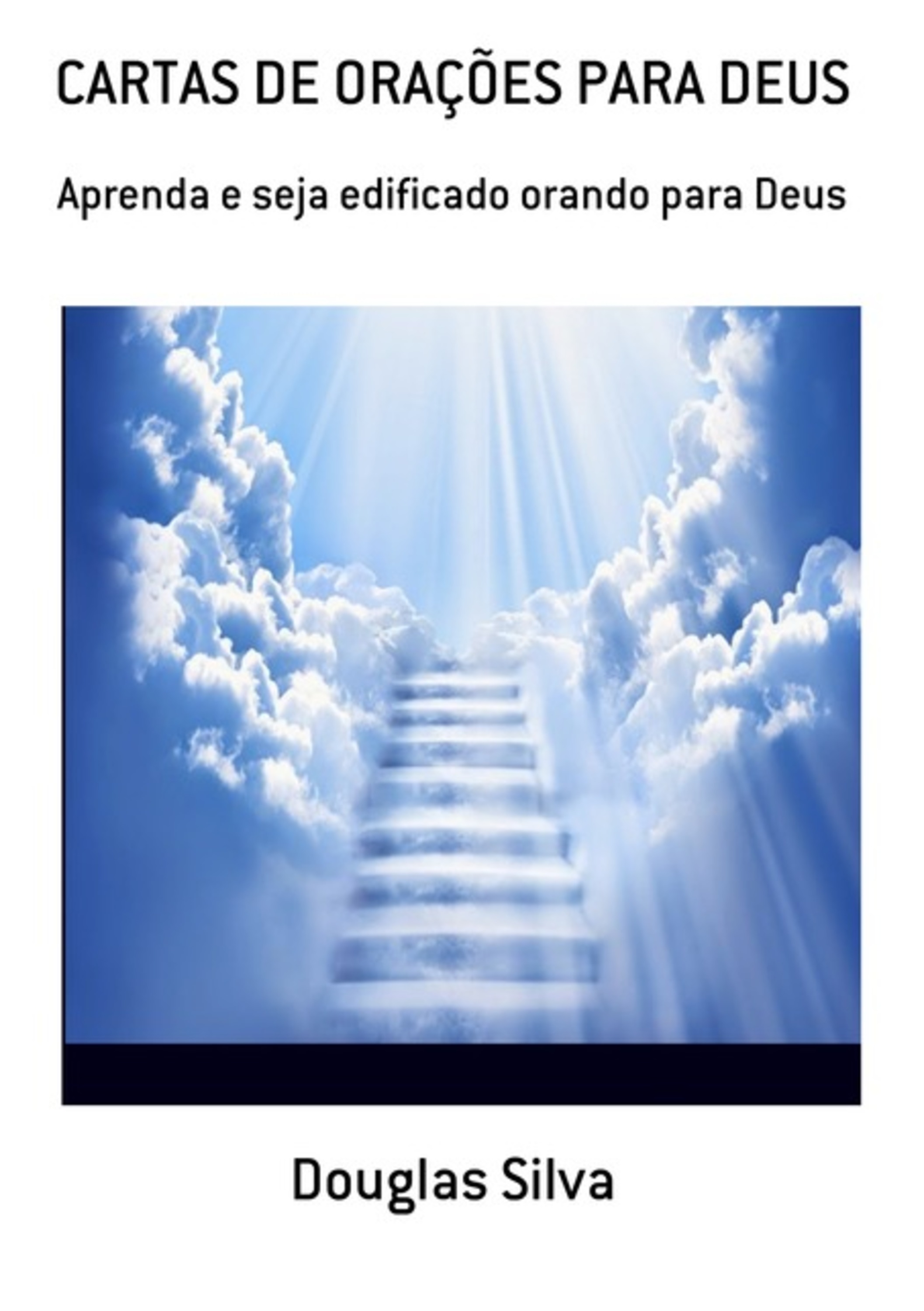 Cartas De Orações Para Deus