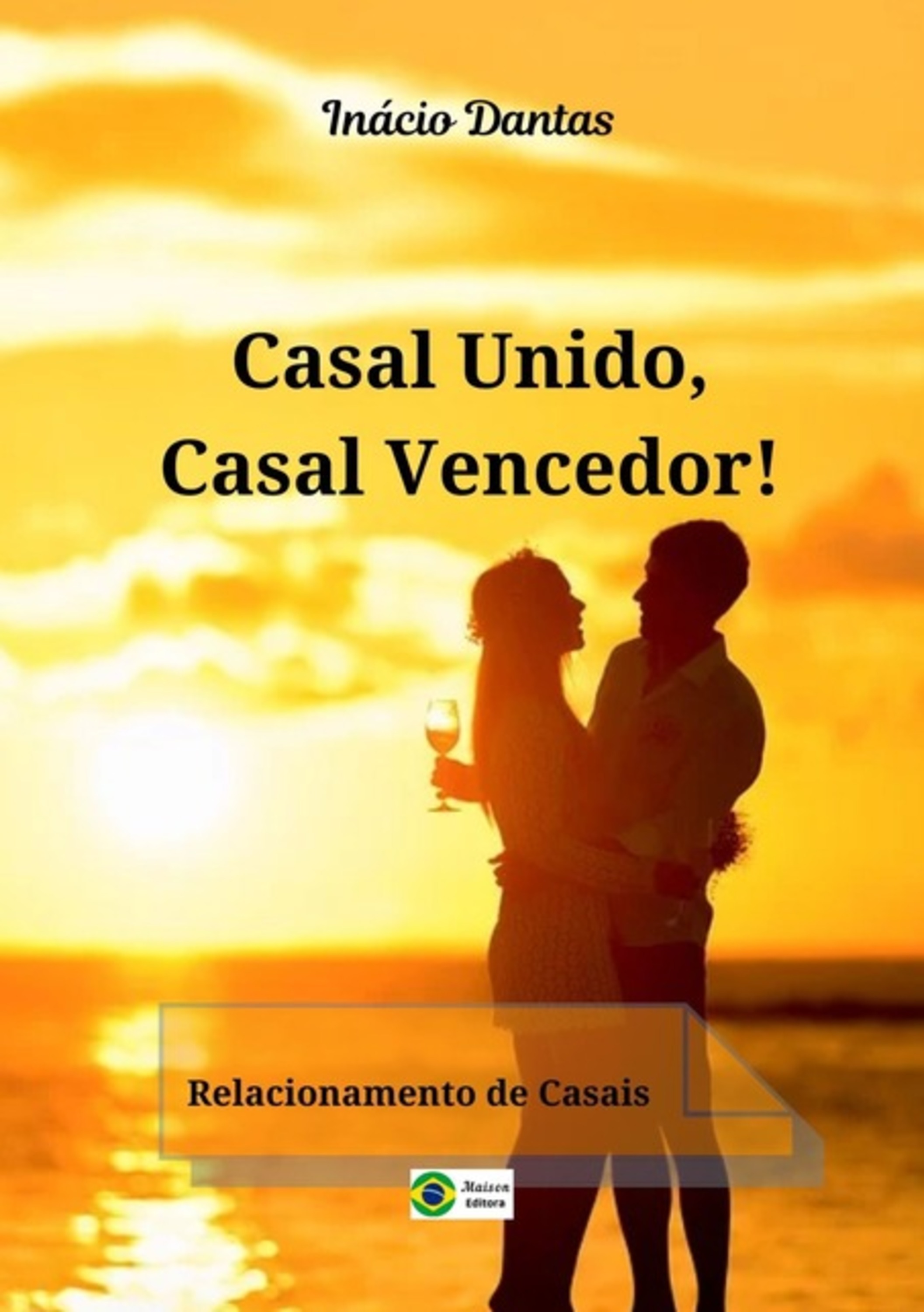 Casal Unido, Casal Vencedor