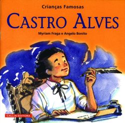 Castro Alves - Crianças Famosas
