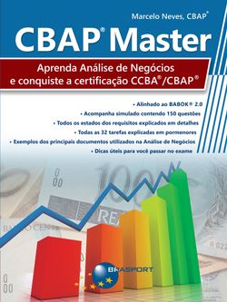 CBAP Master: Aprenda Análise de Negócios e conquiste a certificação CCBA®/CBAP®