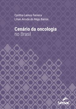 Cenário da oncologia no Brasil
