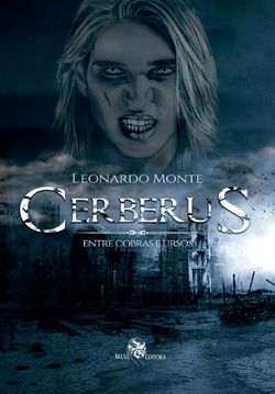 Cerberus - Entre Cobras e Ursos