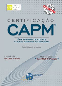 Certificação CAPM® - Para Membros de Equipes e Novos Gerentes de Projetos