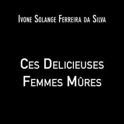 Ces Delicieuses Femmes Mûres