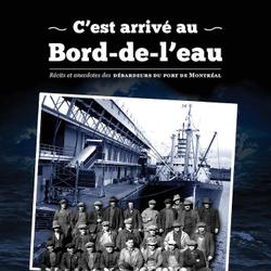 C’est arrivé au Bord-de-l’eau