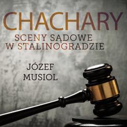 Chachary. Sceny sądowe w Stalinogradzie