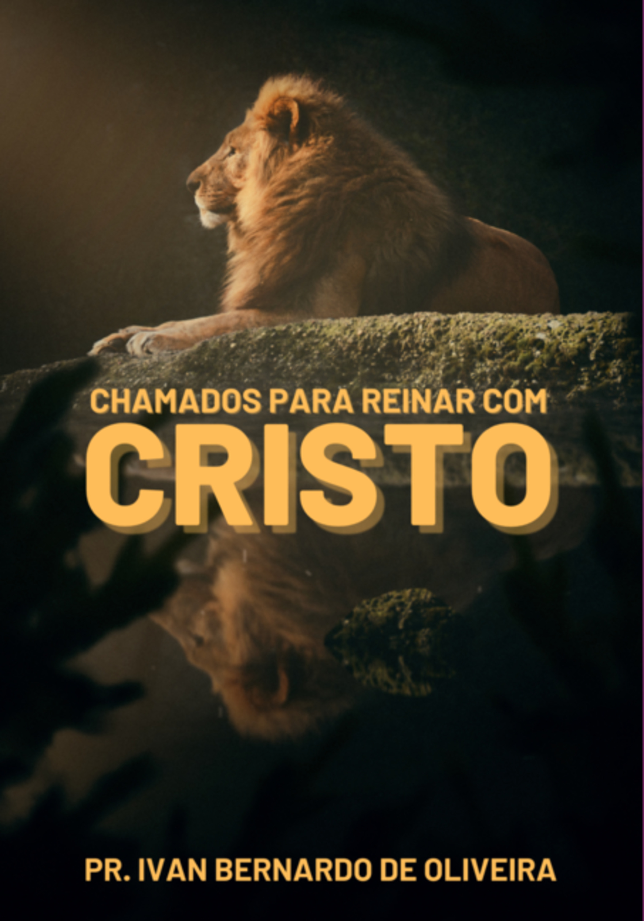 Chamados Para Reinar Com Cristo