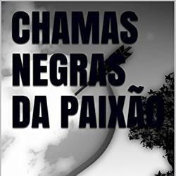 Chamas Negras da Paixão