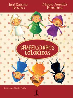 Chapeuzinhos coloridos