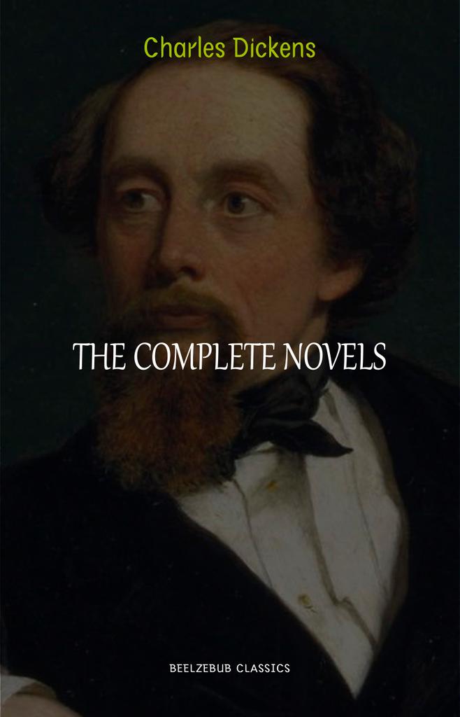 Charles Dickens Collection: The Complete Novels (Great Expectations, Oliver Twist, David Copperfield, The Pickwick Papers, Bleak House...)