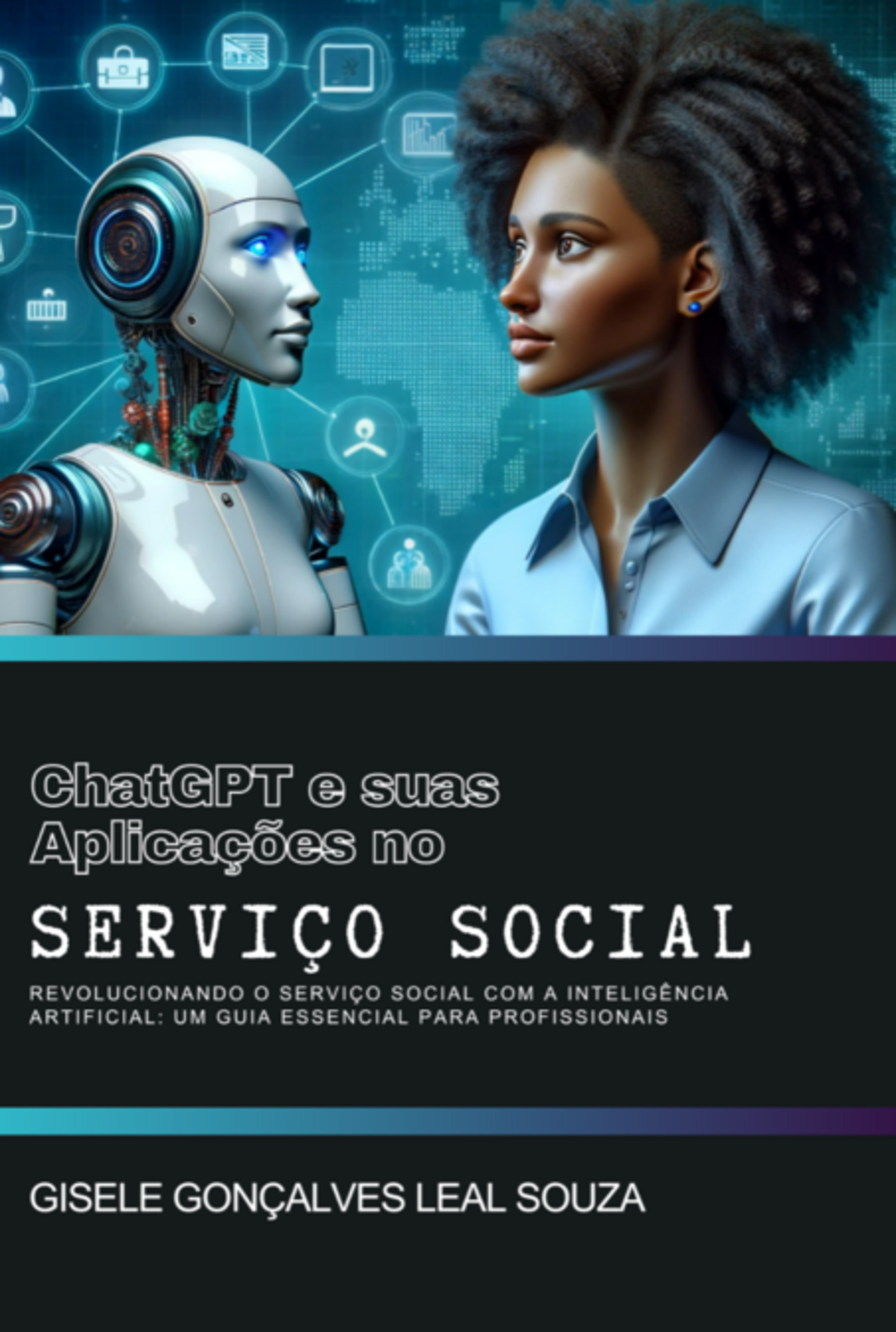 Chat Gpt E Suas Aplicações No Serviço Social