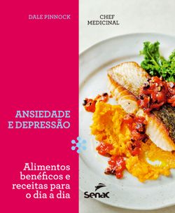 Chef medicinal: ansiedade e depressão