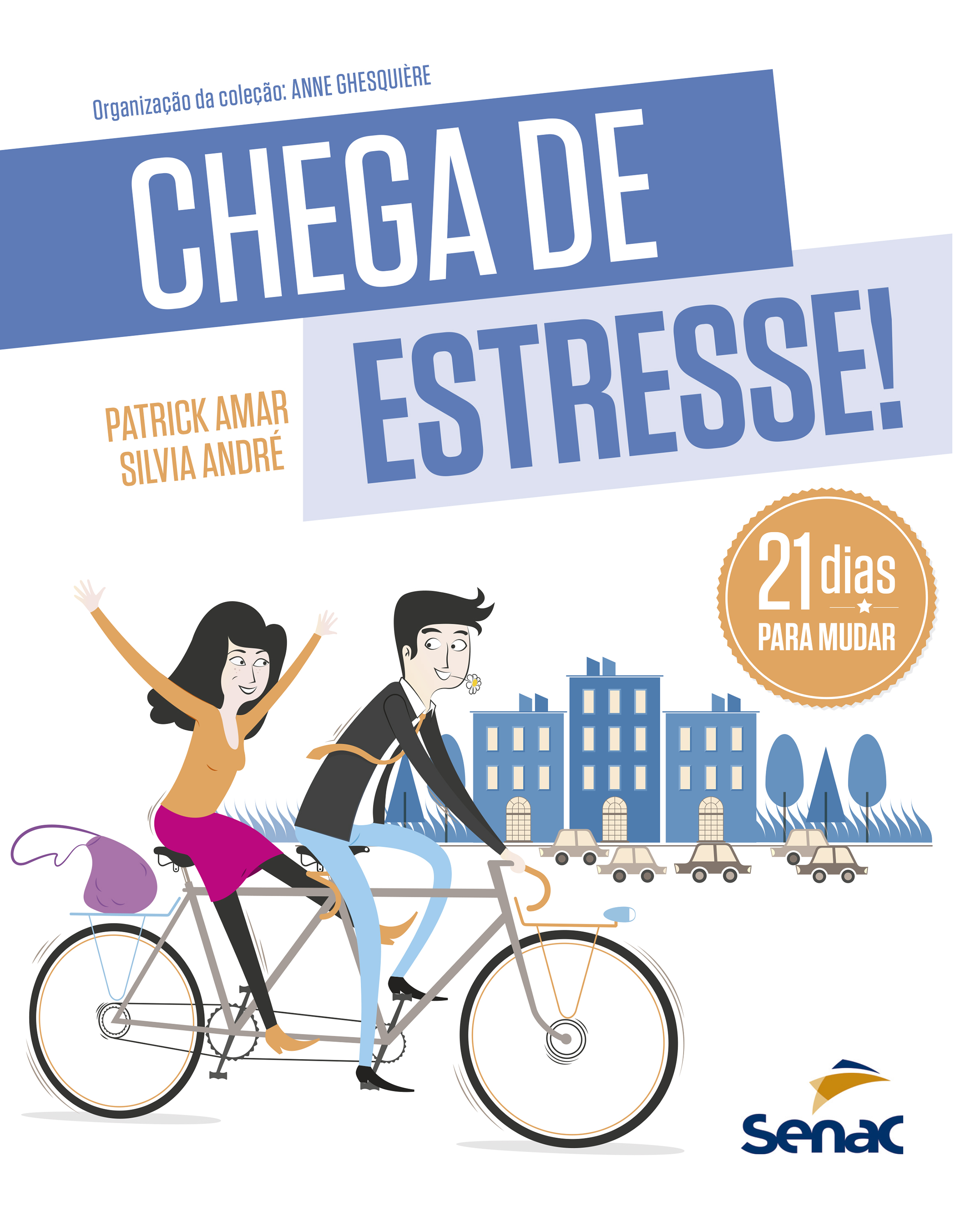 Chega de estresse