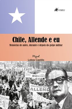 Chile, Allende e Eu