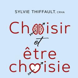 Choisir et être choisie