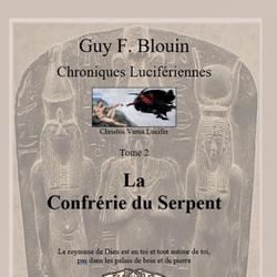 Chroniques Lucifériennes Tome 2: La confrérie du serpent