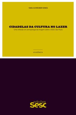 Cidadelas da cultura no lazer