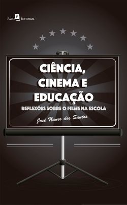 Ciência, Cinema e Educação