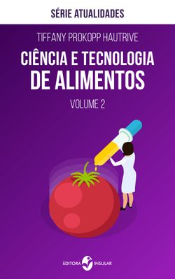 Ciência e Tecnologia de Alimentos - Vol 2