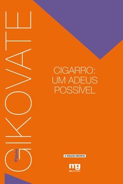 Cigarro: um adeus possível