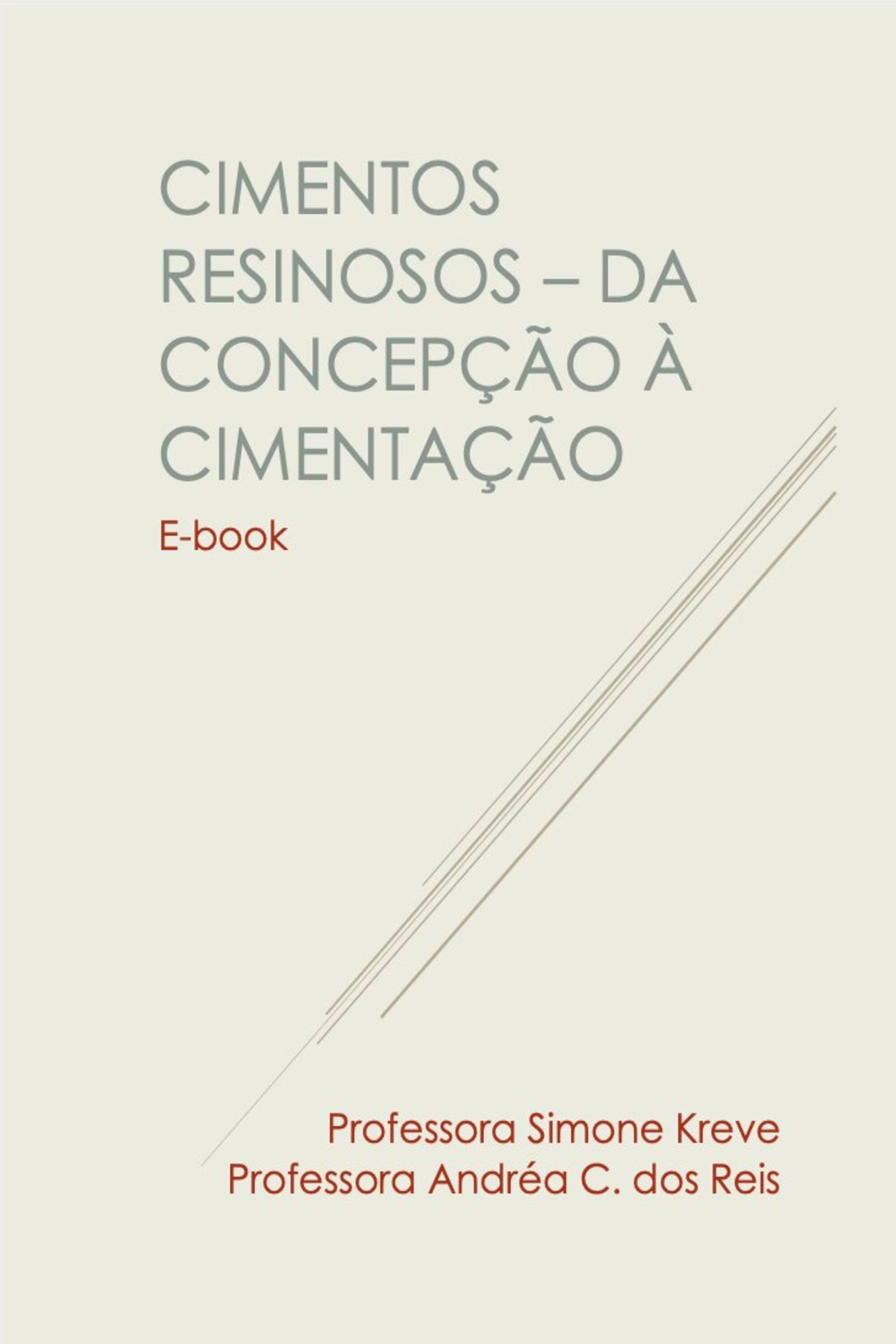 Cimentos Resinosos –