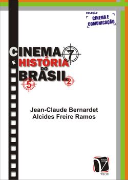 Cinema e História do Brasil