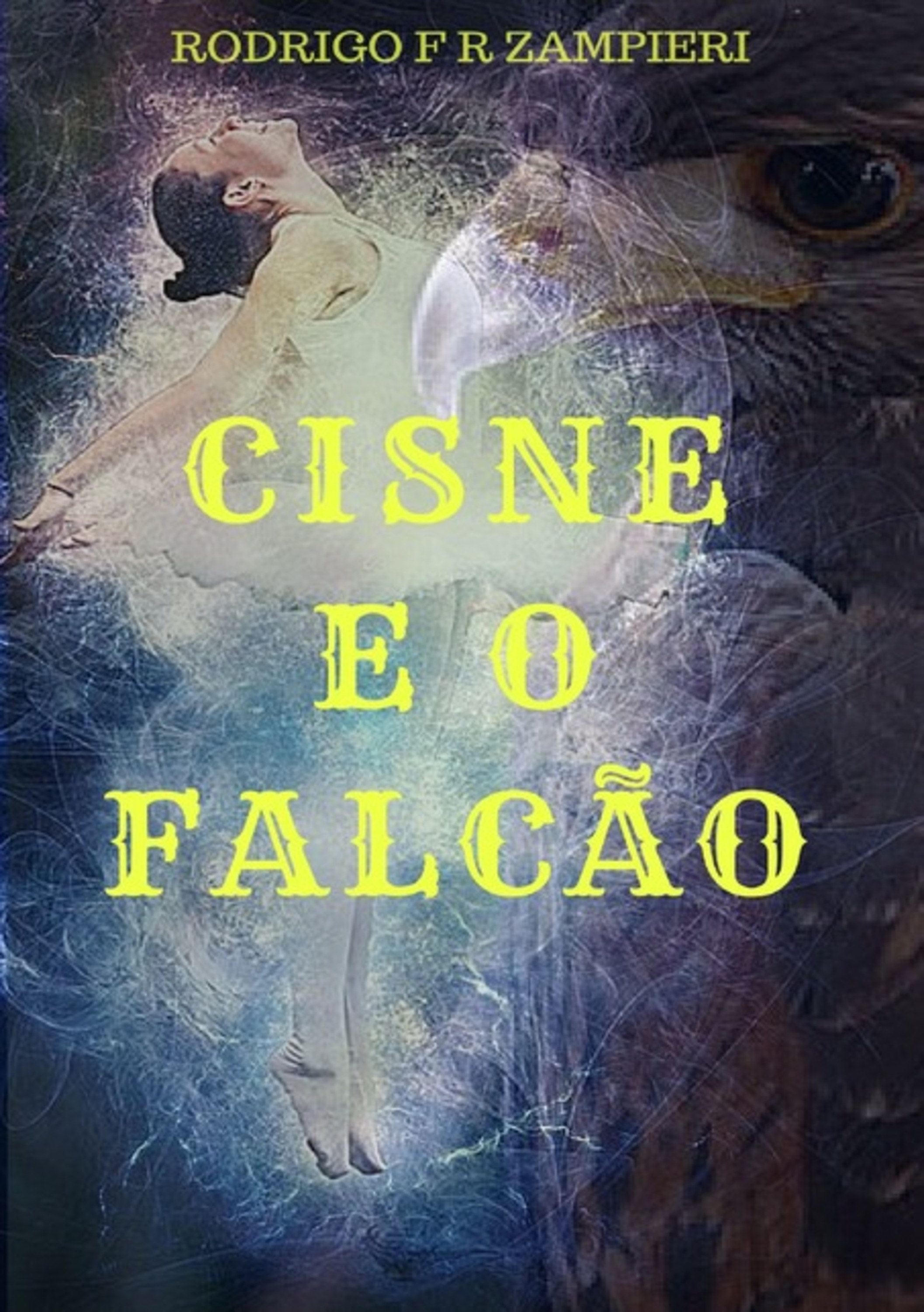 Cisne E O Falcão