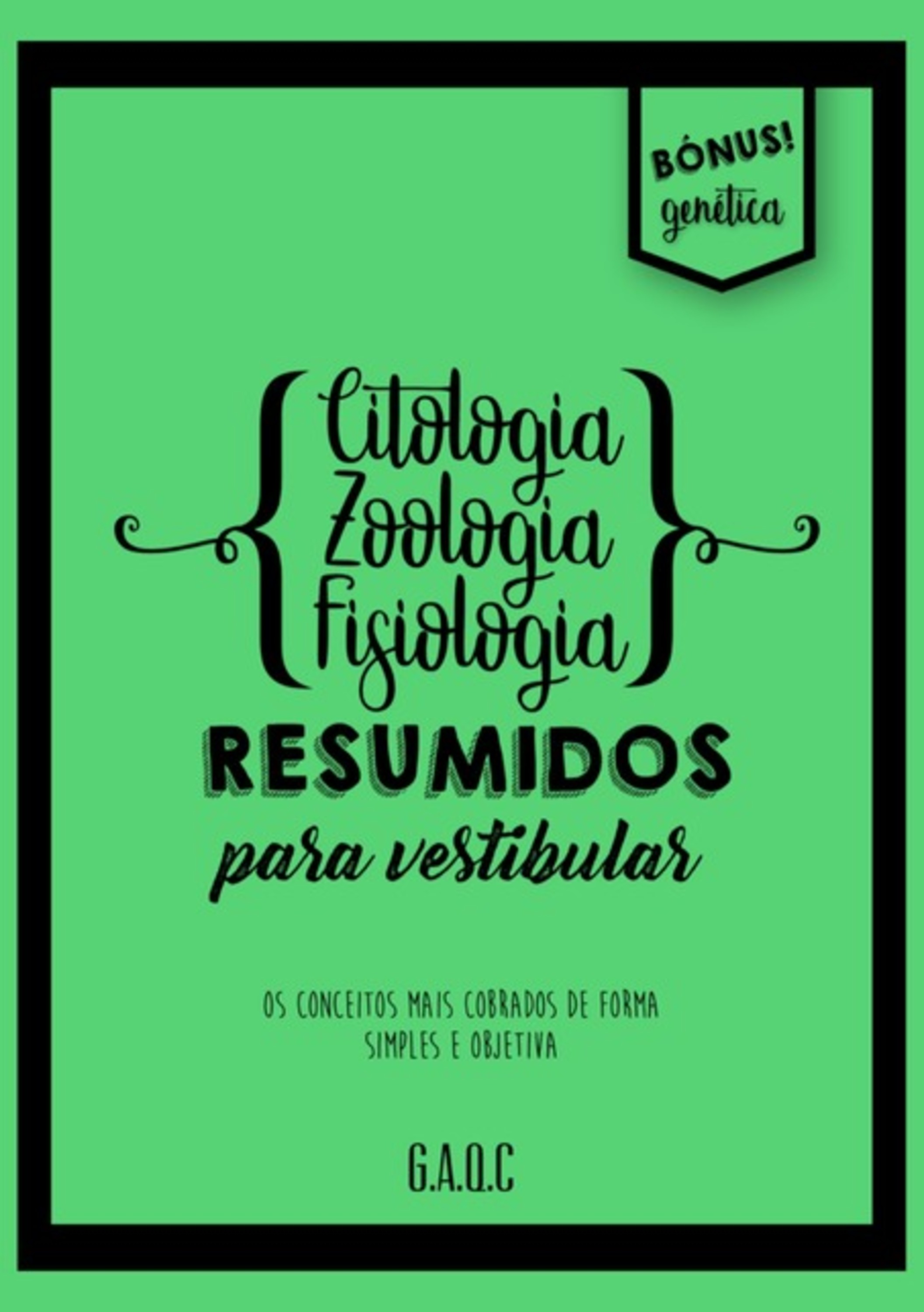 Citologia, Zoologia E Fisiologia Resumida Para Vestibular