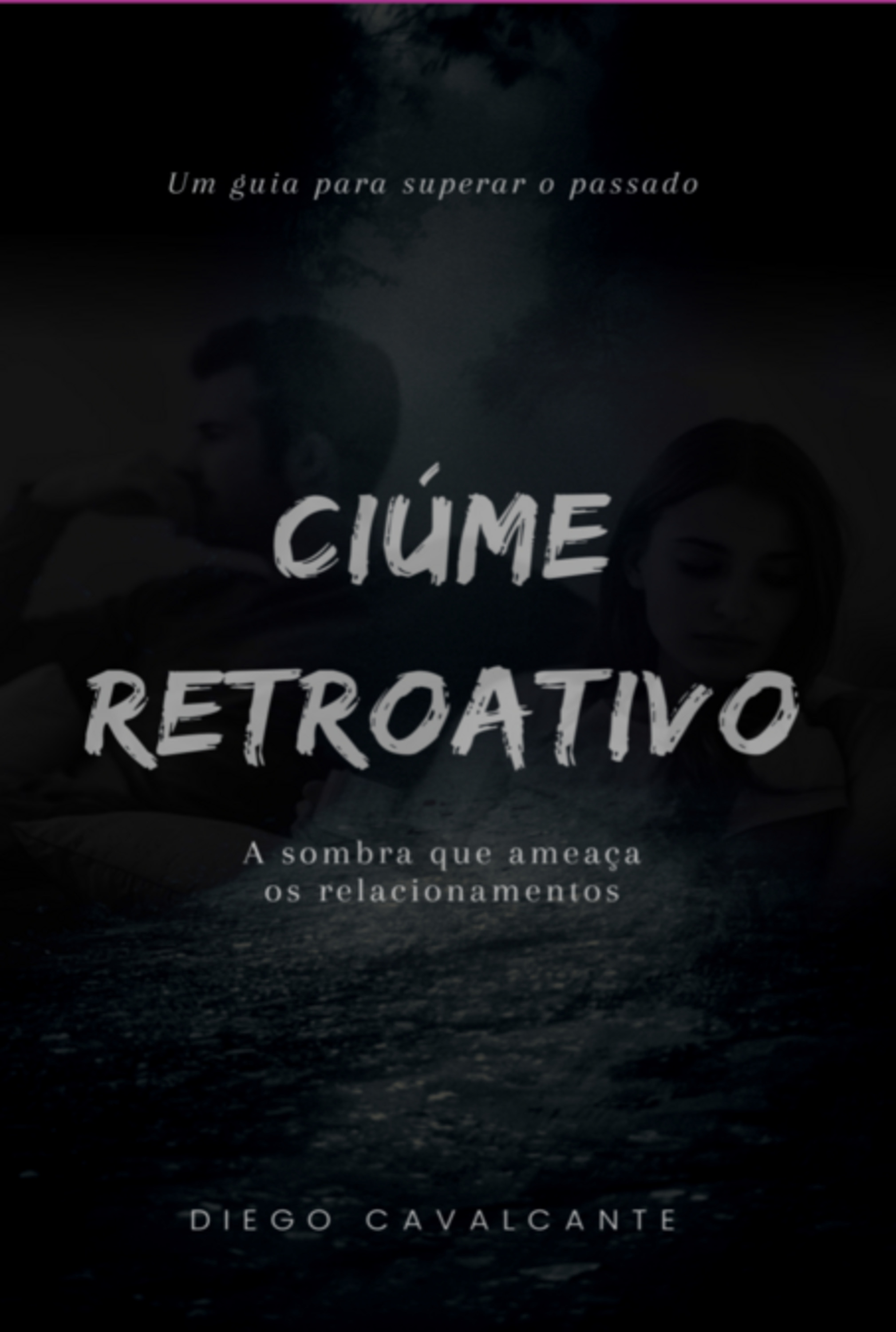 Ciúme Retroativo