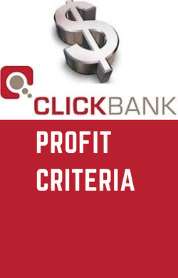 Clickbank Profit Criteria
