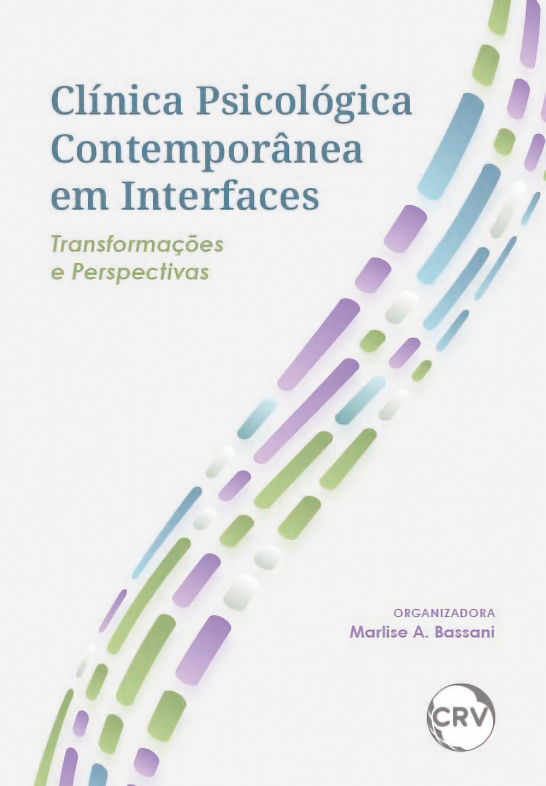 Clínica psicológica contemporânea em interfaces