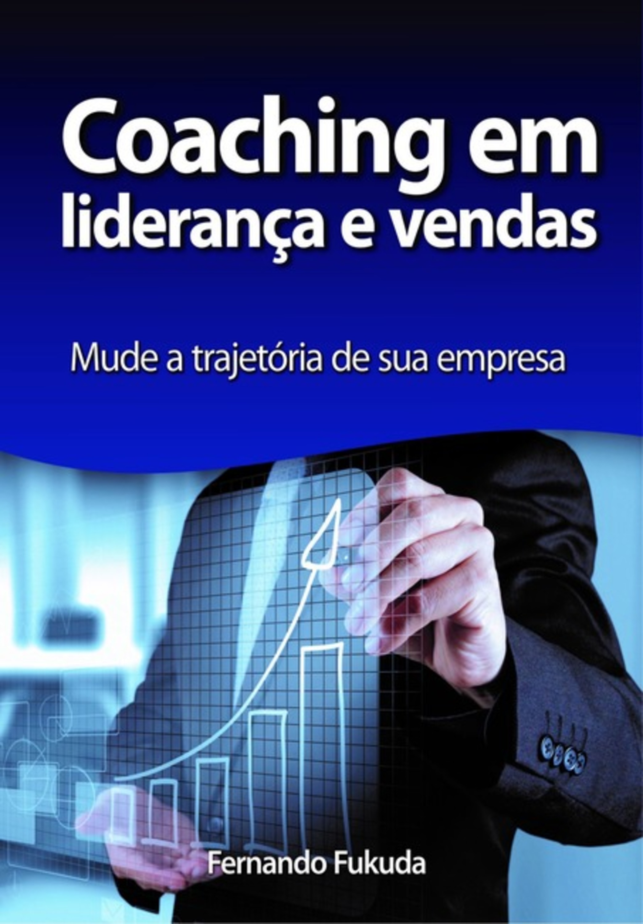 Coaching Em Liderança E Vendas