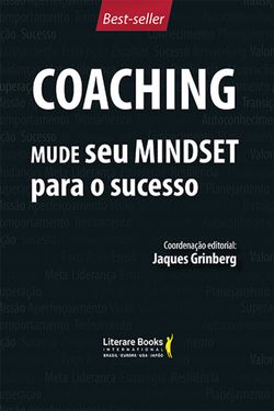 Coaching - Mude seu mindset para o sucesso - volume 1