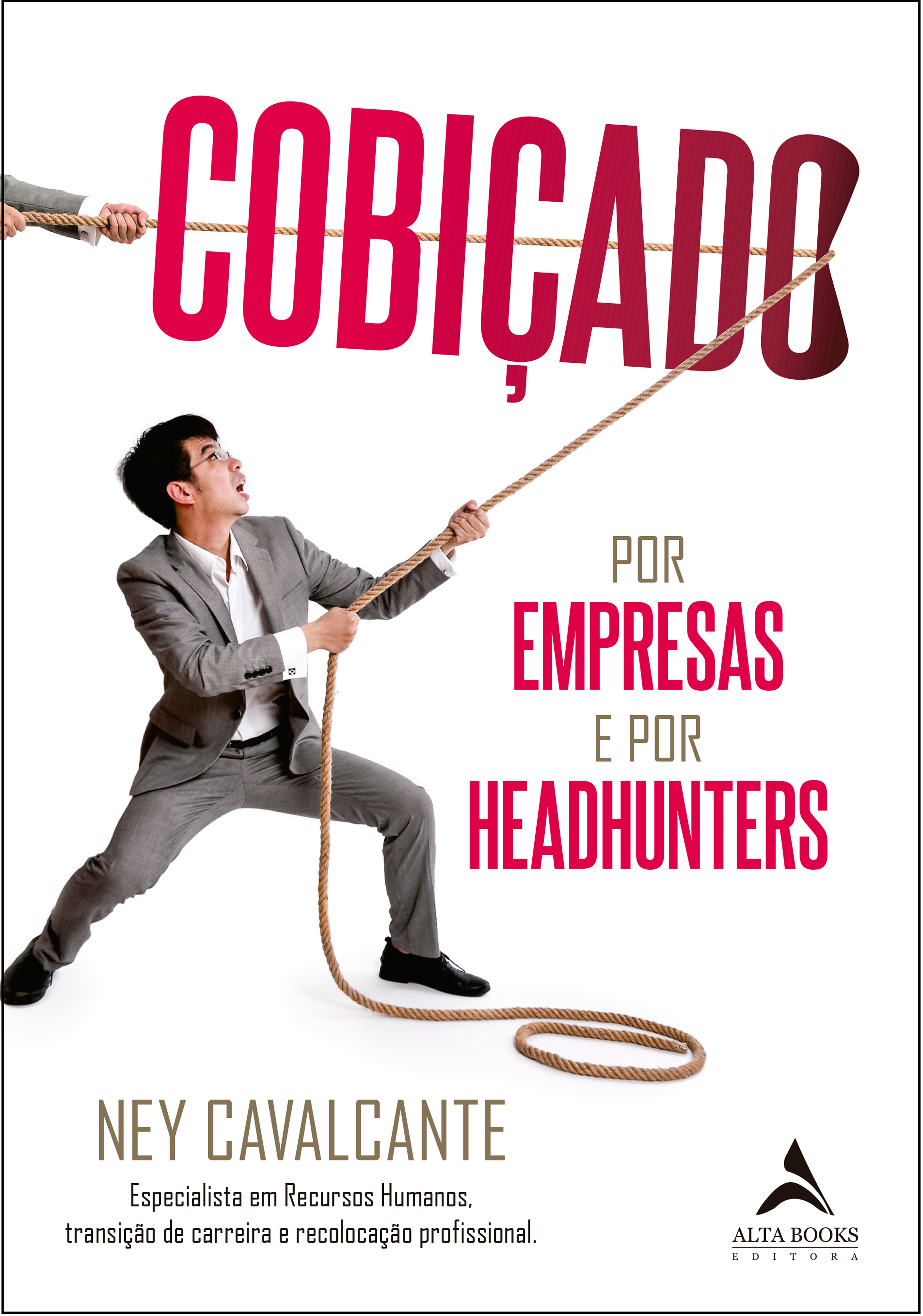 Cobiçado por empresas e headhunters