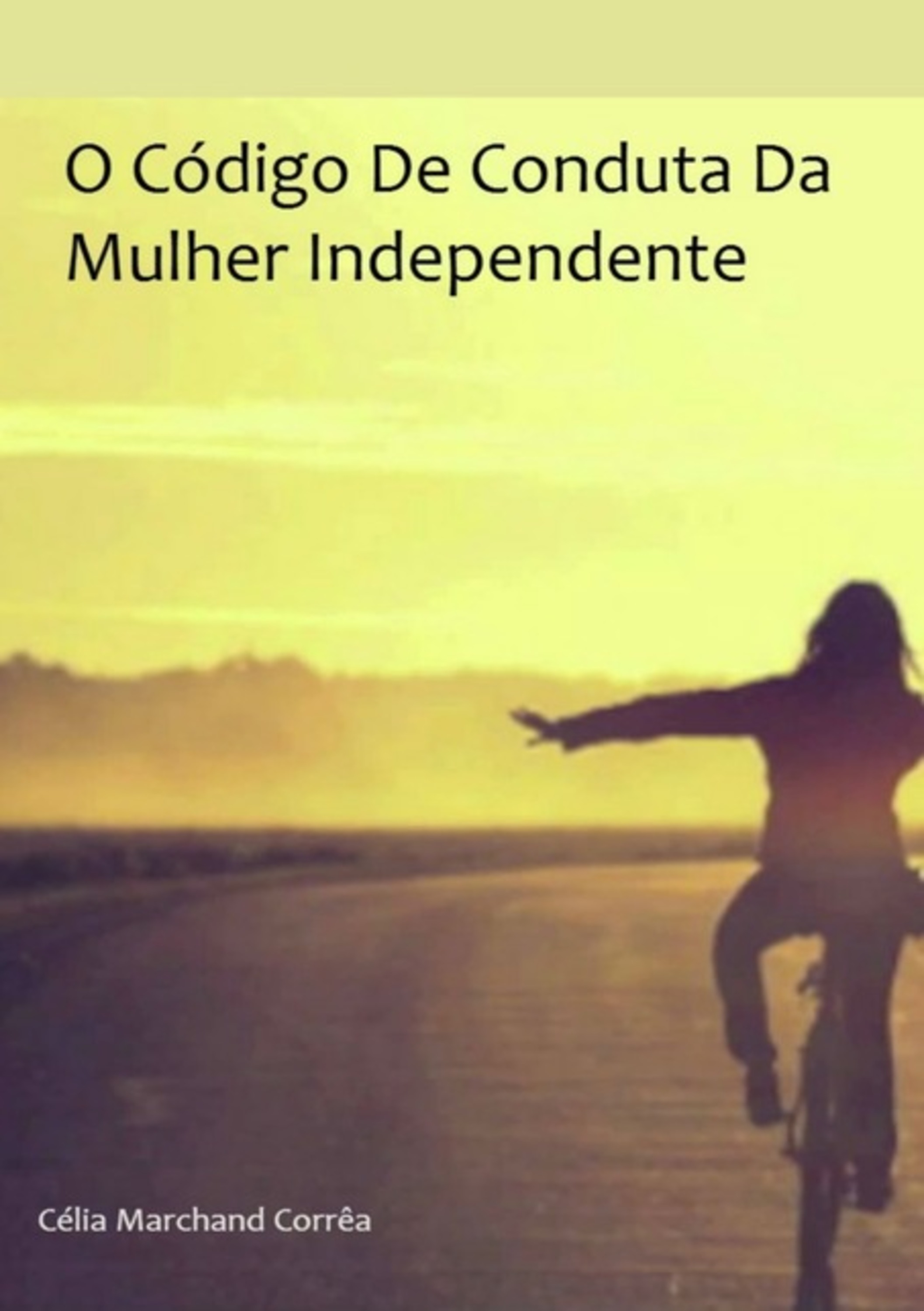 Código De Conduta Da Mulher Independente