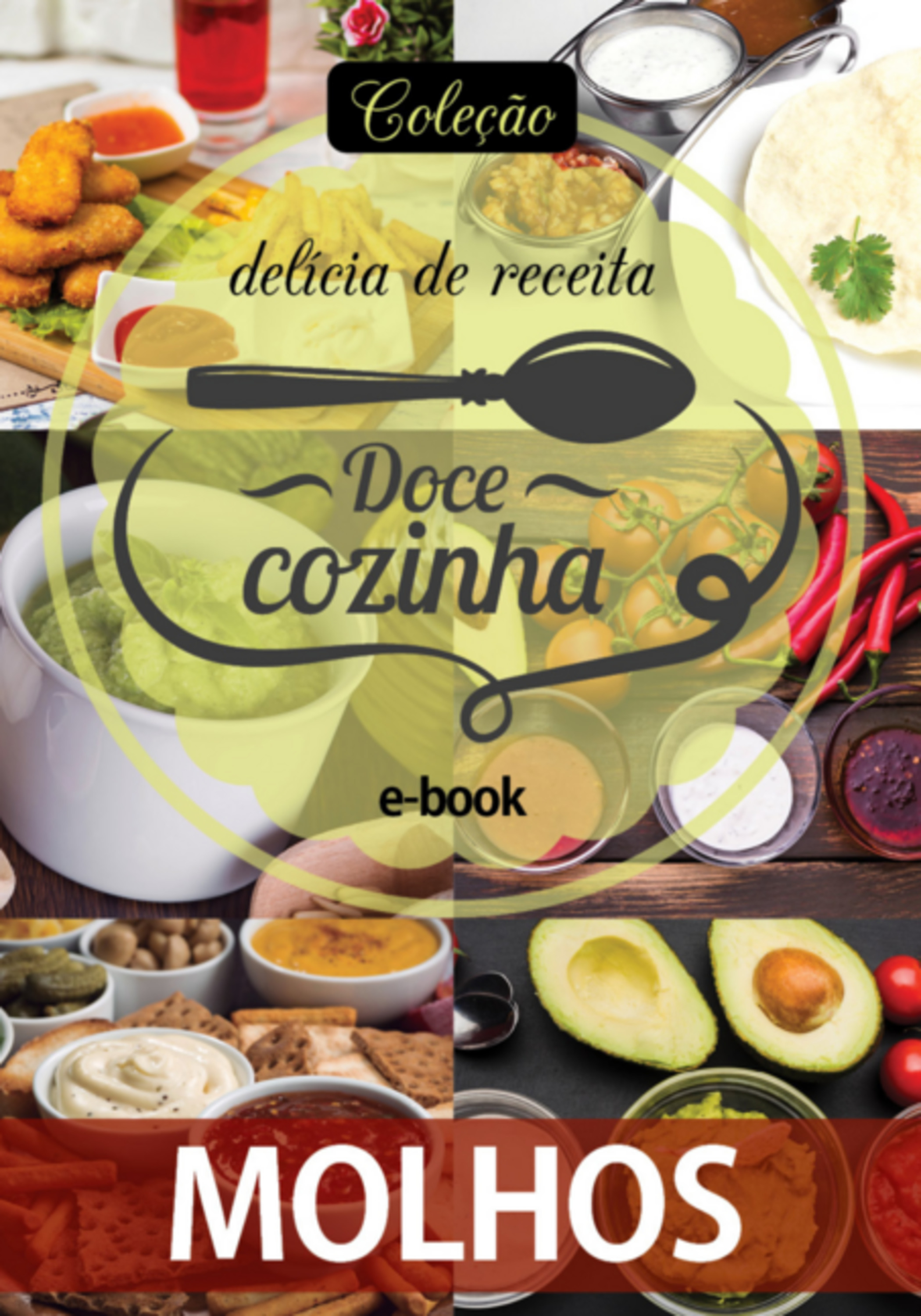 Coleção Docê Cozinha - Molhos Ed.09