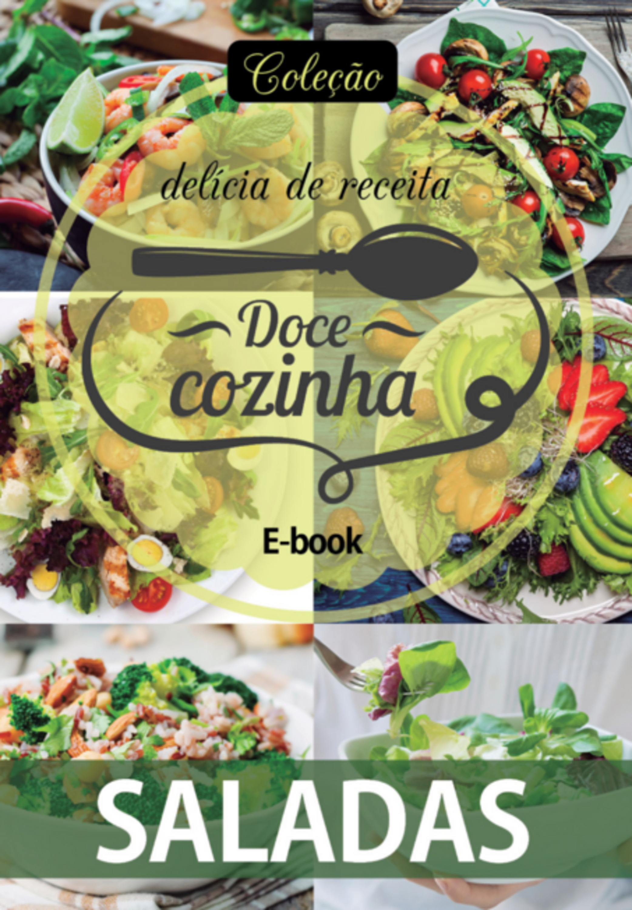 Coleção Docê Cozinha - Saladas Ed.07