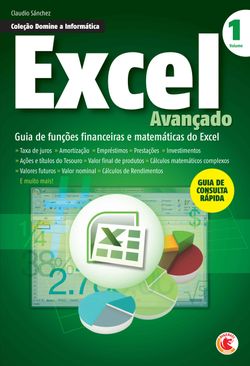 Coleção: Domine a Informática - Excel Vol 1