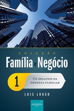 Coleção Família e Negócio Ed. 01