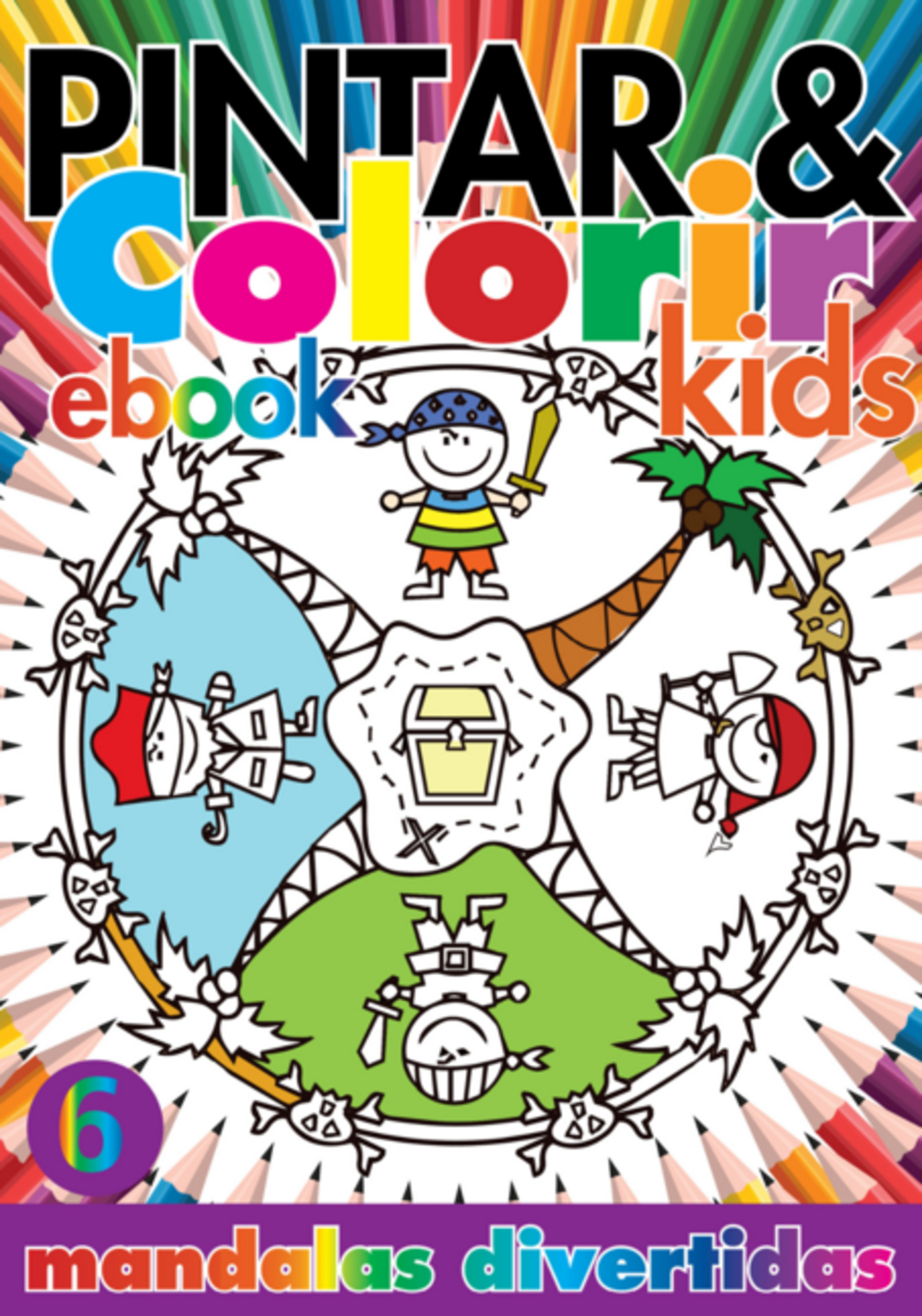 Coleção Pintar E Colorir Kids- Mandalas Divertidas Ed.06