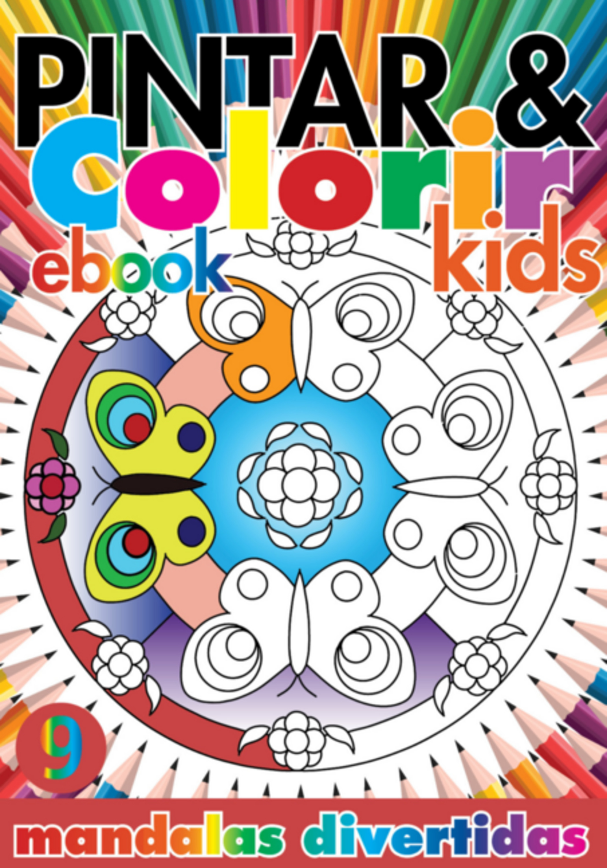 Coleção Pintar E Colorir Kids- Mandalas Divertidas Ed.09