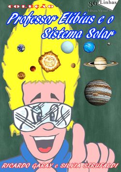 Coleção Professor Elibius e o Sistema Solar