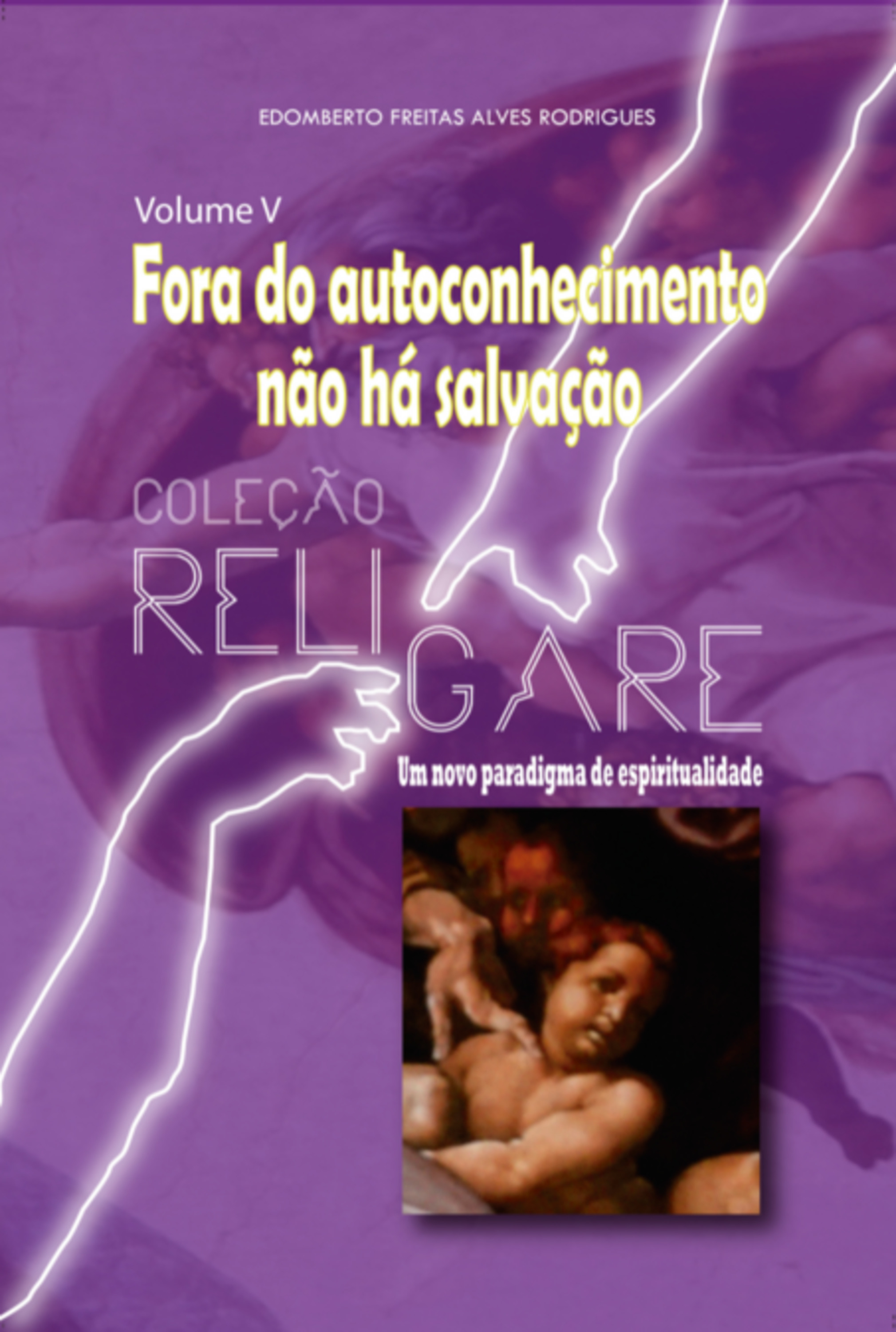 Coleção Religare: Um Novo Paradigma De Espiritualidade