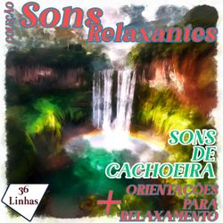 Coleção Sons Relaxantes - sons de cachoeira