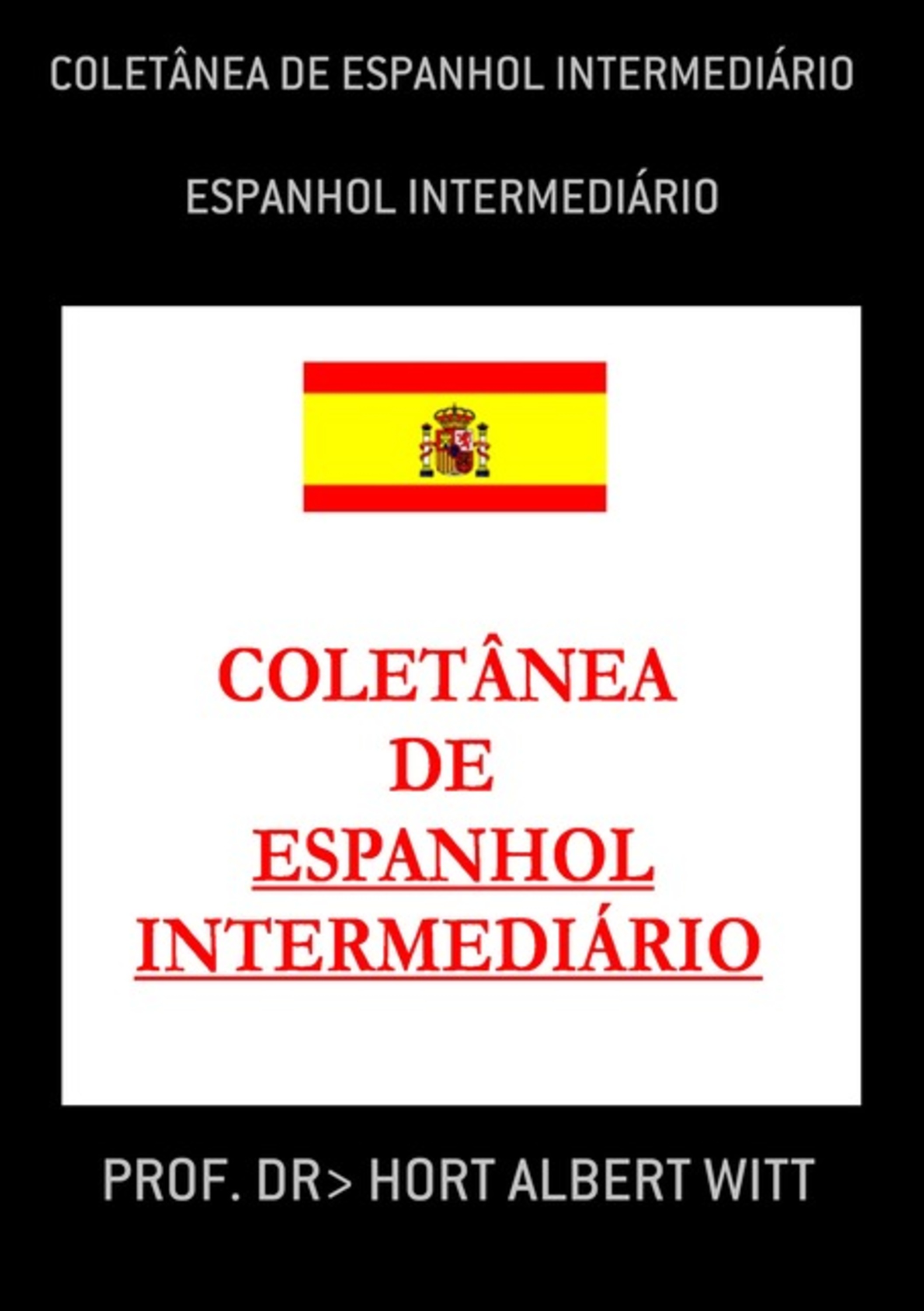 Coletânea De Espanhol Intermediário