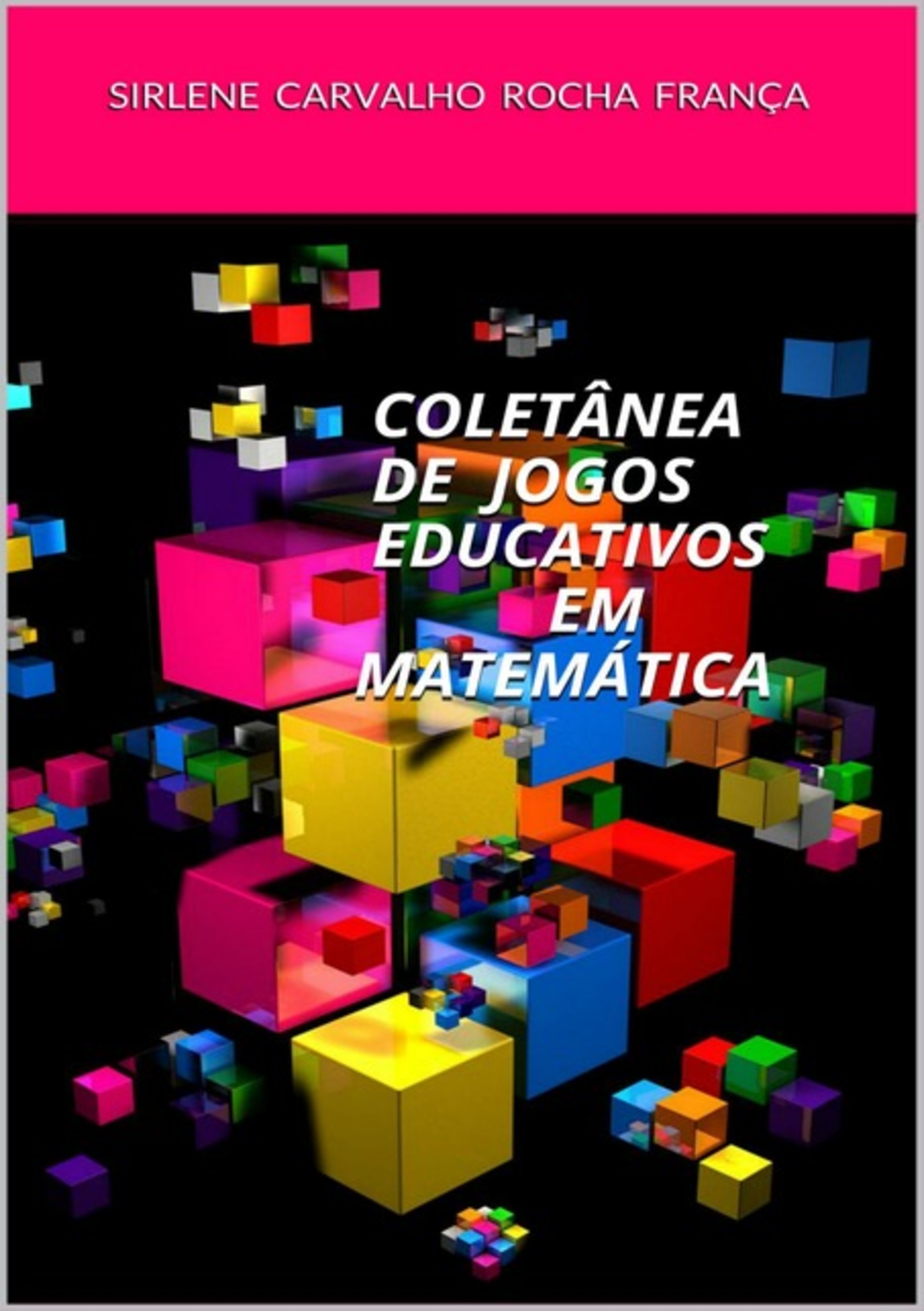 Coletãnea De Jogos Educativos Em Matemática