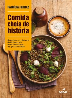 Comida cheia de história