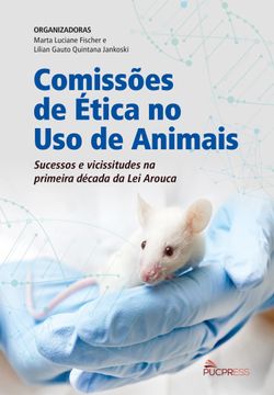 Comissões de Ética no Uso de Animais